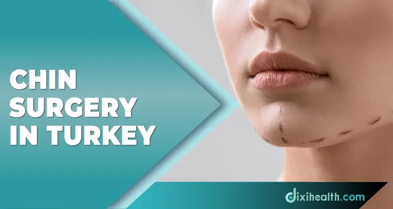 chin surgery in istanbul turkey dixihealth